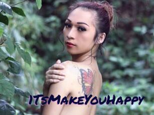 1TsMakeYouHappy