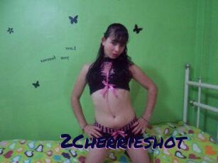 2Cherrieshot