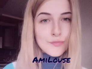 AmiLouse