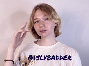 Aislybadder