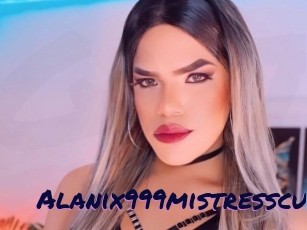 Alanix999mistresscu