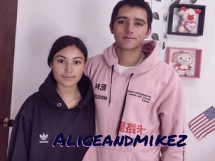 Aliceandmikez