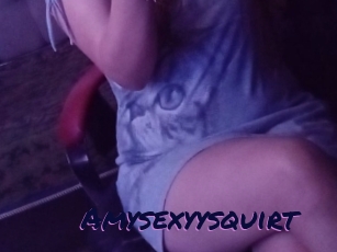 Amysexyysquirt