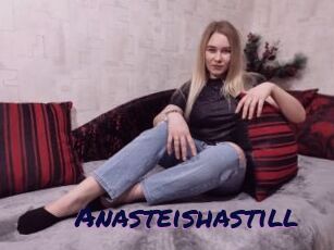 Anasteishastill