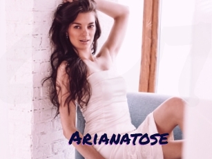 Arianatose