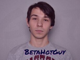 BetaHotGuy