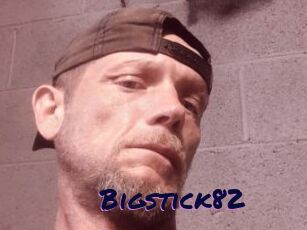 Bigstick82