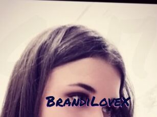 BrandiLoveX