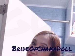 BrideOfChakaDoll