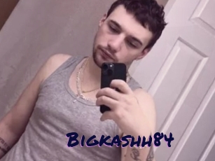 Bigkashh84