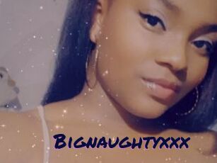 Bignaughtyxxx