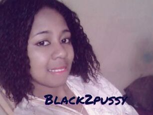 Black2pussy