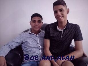 Bob_and_adan