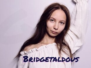 Bridgetaldous