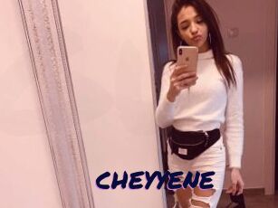 CHEYYENE