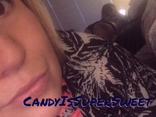 CandyIsSuperSweet