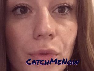 CatchMeNow