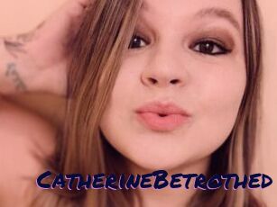 CatherineBetrothed