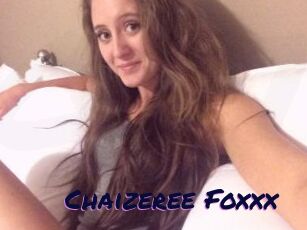 Chaizeree_Foxxx