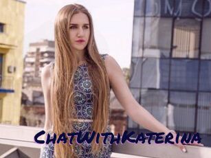 ChatWithKaterina