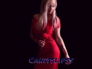 Candyslipss