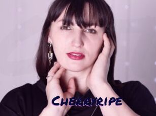 Cherryripe