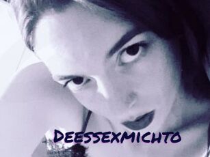 Deessexmichto