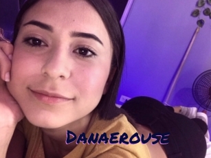 Danaerouse