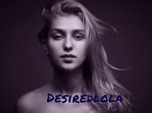 Desiredlola