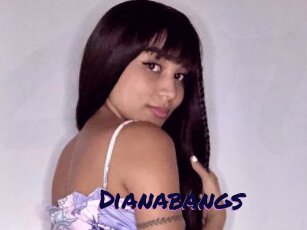 Dianabangs