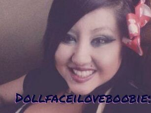 Dollfaceiloveboobies