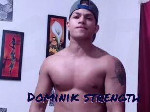 Dominik_strength