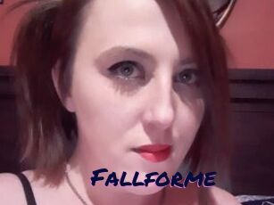 Fallforme