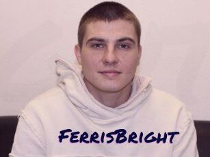 FerrisBright