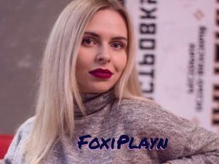 FoxiPlayn