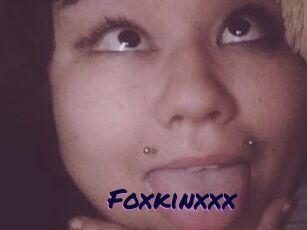 Foxkinxxx