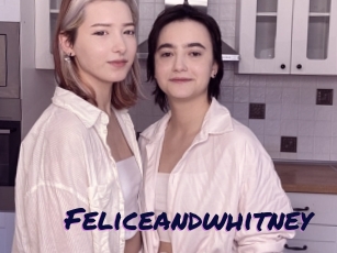 Feliceandwhitney