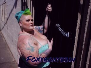 Foxyroxybbw