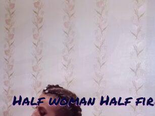 Half_woman_Half_fire