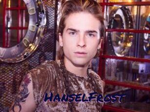 HanselFrost