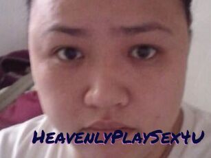 HeavenlyPlaySex4U