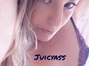 Juicyass