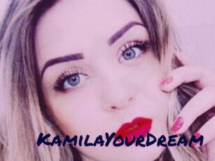 KamilaYourDream