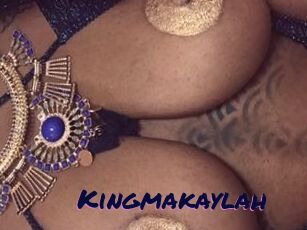 Kingmakaylah