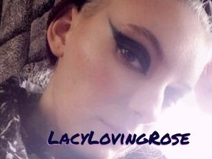 LacyLovingRose