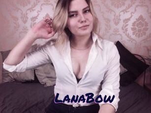 LanaBow