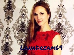 LanaDream69