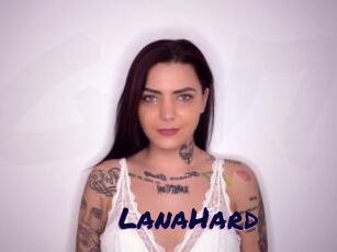 LanaHard