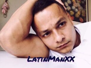 LatinManXX