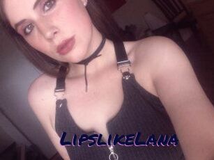 LipslikeLana